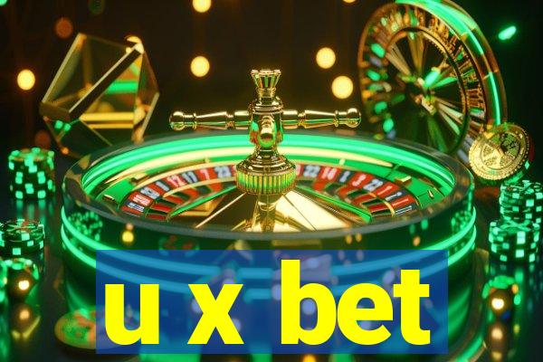 u x bet